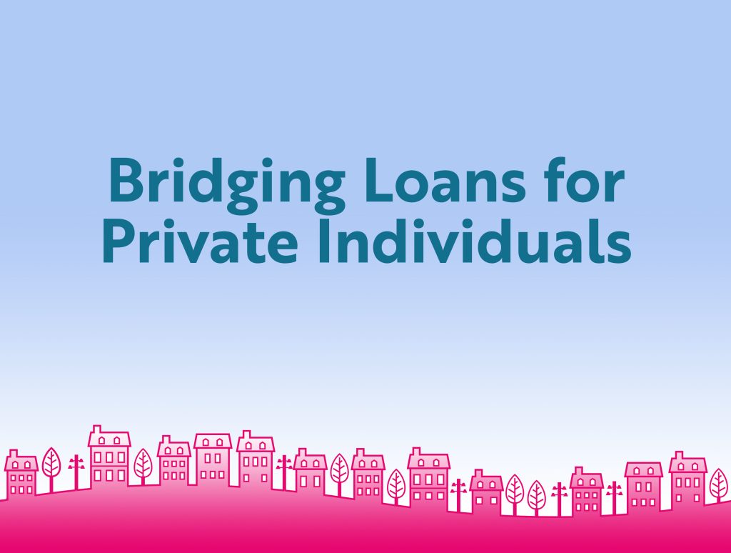 Bridging Loans for Private Individuals
